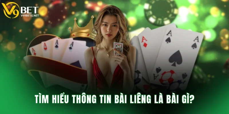 Tìm hiểu thông tin bài liêng là bài gì?