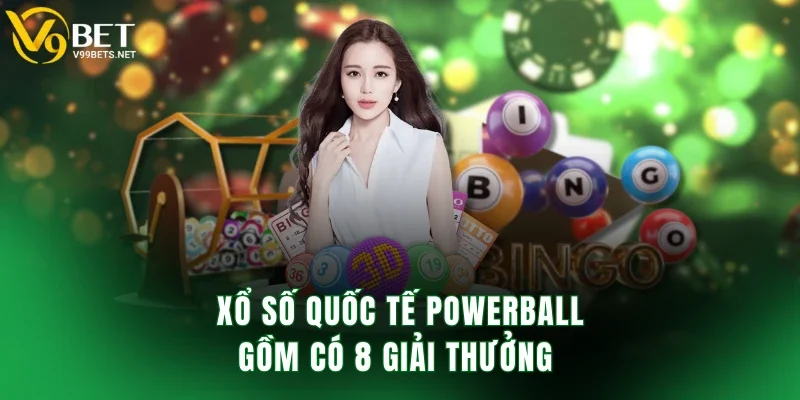 Xổ số quốc tế powerball gồm có 8 giải thưởng 